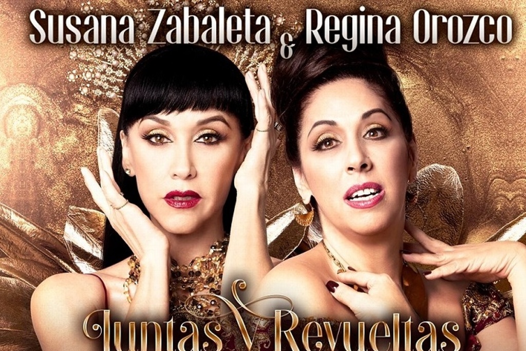 Imagen Regresan 'Juntas y Revueltas' Susana Zabaleta y Regina Orozco (+video)