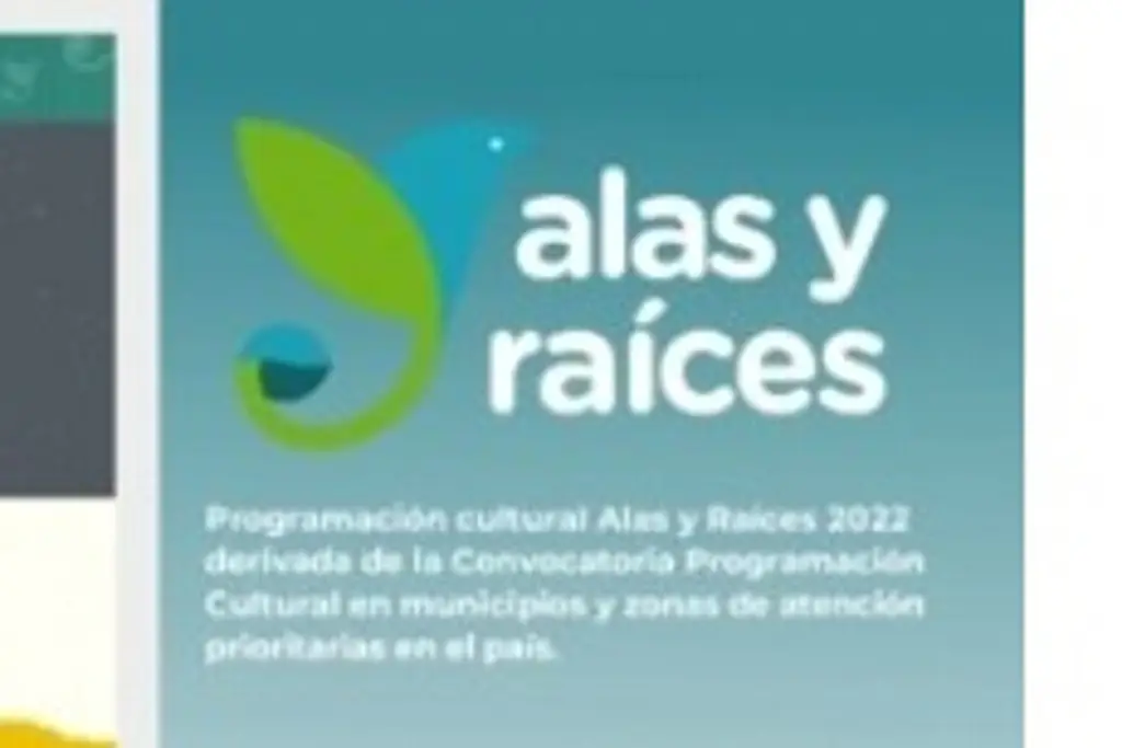 Imagen Presenta IVEC Programación cultural Alas y Raíces 2022