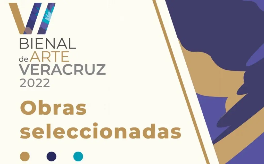 Presenta IVEC a los seleccionados en la Bienal de Arte Veracruz 2022 | Sexta emisión