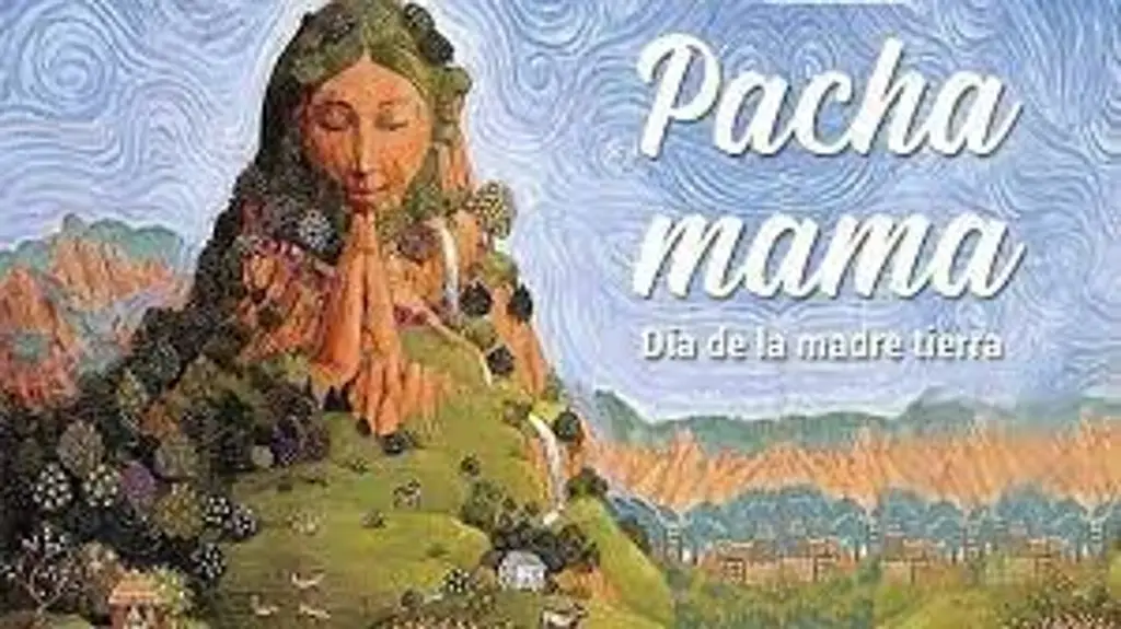 Día de la Pachamama: por qué se conmemora hoy, martes 1 de agosto