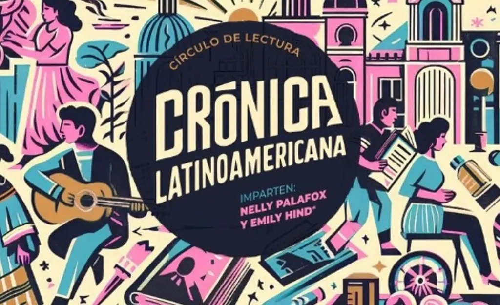 Imagen ¡Entrada gratis! Presentan el círculo virtual de lectura 'Crónica latinoamericana' 