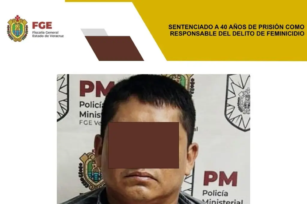 Lo sentencian a 40 años de cárcel por feminicidio al sur de Veracruz; hechos fueron hace 8 años