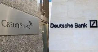 Imagen Principales bancos europeos Credit Suisse y Deutsche Bank, en riesgo de quiebra