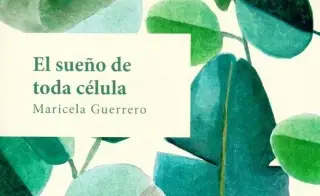 Imagen Presentan el libro El sueño de toda célula, de Maricela Guerrero