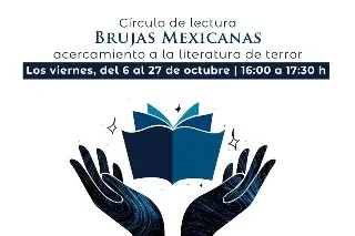 Invitan al círculo de lectura “Brujas mexicanas: acercamiento a la literatura de terror” 