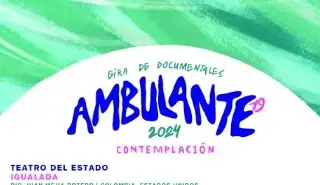 ¡No te pierdas la edición 'Ambulante Gira de Documentales 2024' en Veracruz!