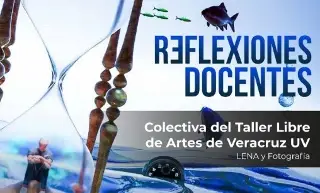 Imagen Invitan a la inauguración de la exposición colectiva 'Reflexiones Docentes' en Veracruz