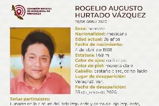 Buscan a Rogelio Augusto Hurtado desapareció en Veracruz