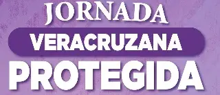 Fiscalía de Veracruz invita a Jornada Veracruzana Protegida; ¿De que se trata?