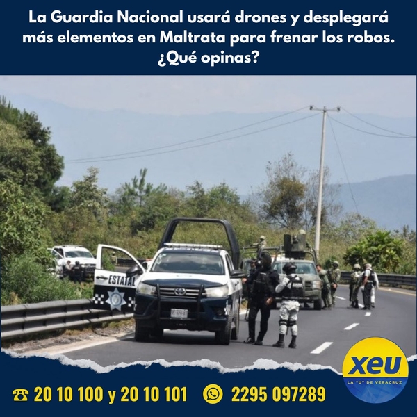 Imagen La Guardia Nacional usará drones y desplegará más elementos en Maltrata para frenar los robos.  ¿Qué opinas?