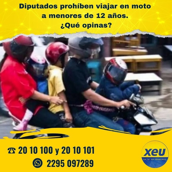 Imagen #SondeoXEU  Diputados prohíben a menores de 12 años viajar en motocicleta. ¿Qué opinas? ??