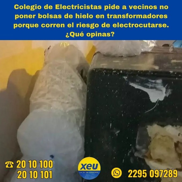 Imagen #SondeoXEU El Colegio de Electricistas pide a vecinos no poner bolsas de hielo en transformadores porque corren el riesgo de electrocutarse. ¿Qué opinas?