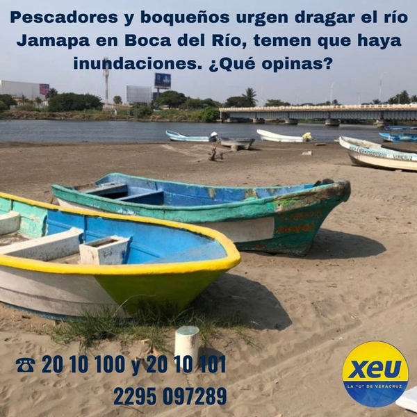 Imagen #SondeoXEU Pescadores y boqueños urgen dragar el río Jamapa en Boca del Río, temen que haya inundaciones. ¿Qué opinas?