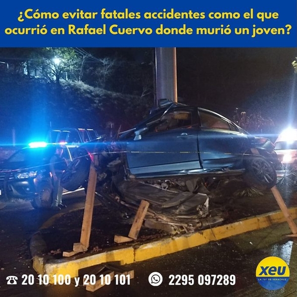 Imagen #SondeoXEU  ¿Cómo evitar fatales accidentes como el que ocurrió en Rafael Cuervo donde murió un joven?