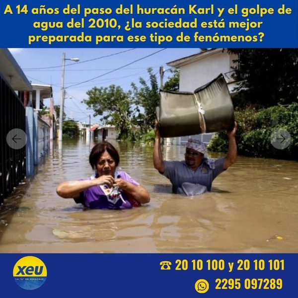 Imagen #SondeoXEU A 14 años del paso del huracán Karl y el golpe de agua del 2010, ¿la sociedad está mejor preparada para ese tipo de fenómenos?