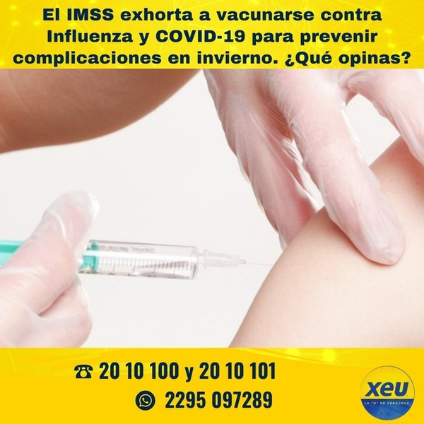 Imagen #SondeoXEU El IMSS exhorta a vacunarse contra Influenza y COVID-19 para prevenir complicaciones en invierno. ¿Qué opinas?