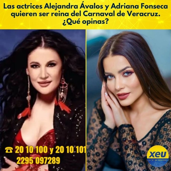 Imagen Las actrices Alejandra Ávalos y Adriana Fonseca quieren ser la reina del Carnaval de Veracruz. ¿Qué opinas?