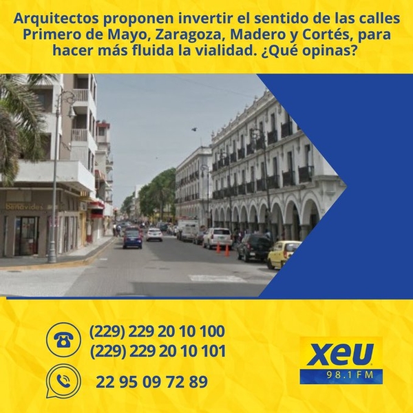 Imagen Arquitectos proponen invertir el sentido de las calles Primero de Mayo, Zaragoza, Madero y Cortés, para hacer más fluida la vialidad. ¿Qué opinas?
