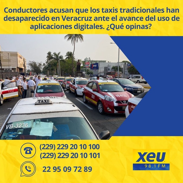 Imagen Conductores acusan que los taxis tradicionales han desaparecido en Veracruz ante el avance del uso de aplicaciones digitales. ¿Qué opinas? #SondeoXEU